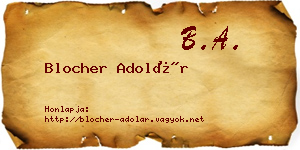 Blocher Adolár névjegykártya